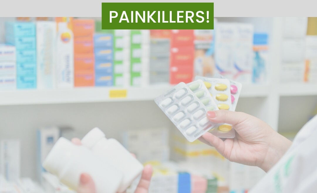 THINK BEFORE YOU POP PAINKILLERS