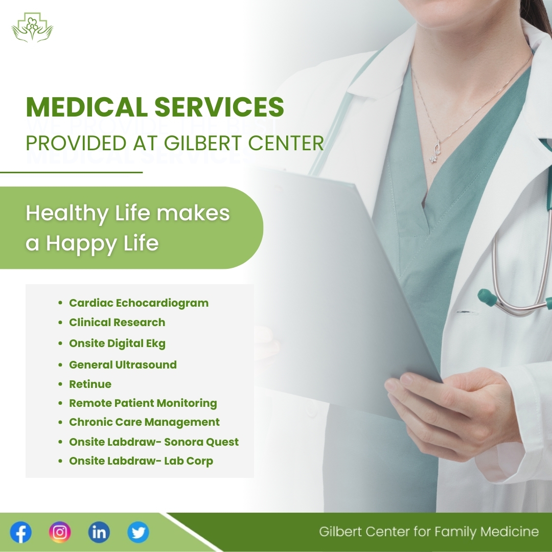 We Provide The Best Medical Services - Gilbert Center