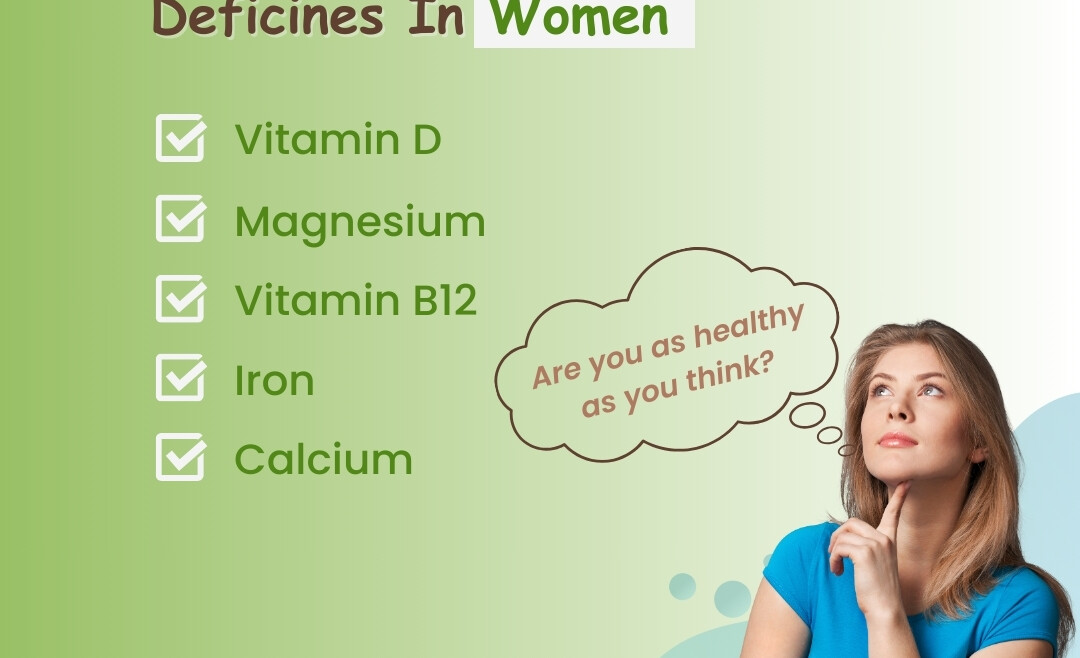 Most Common Nutrient Deficines In Women